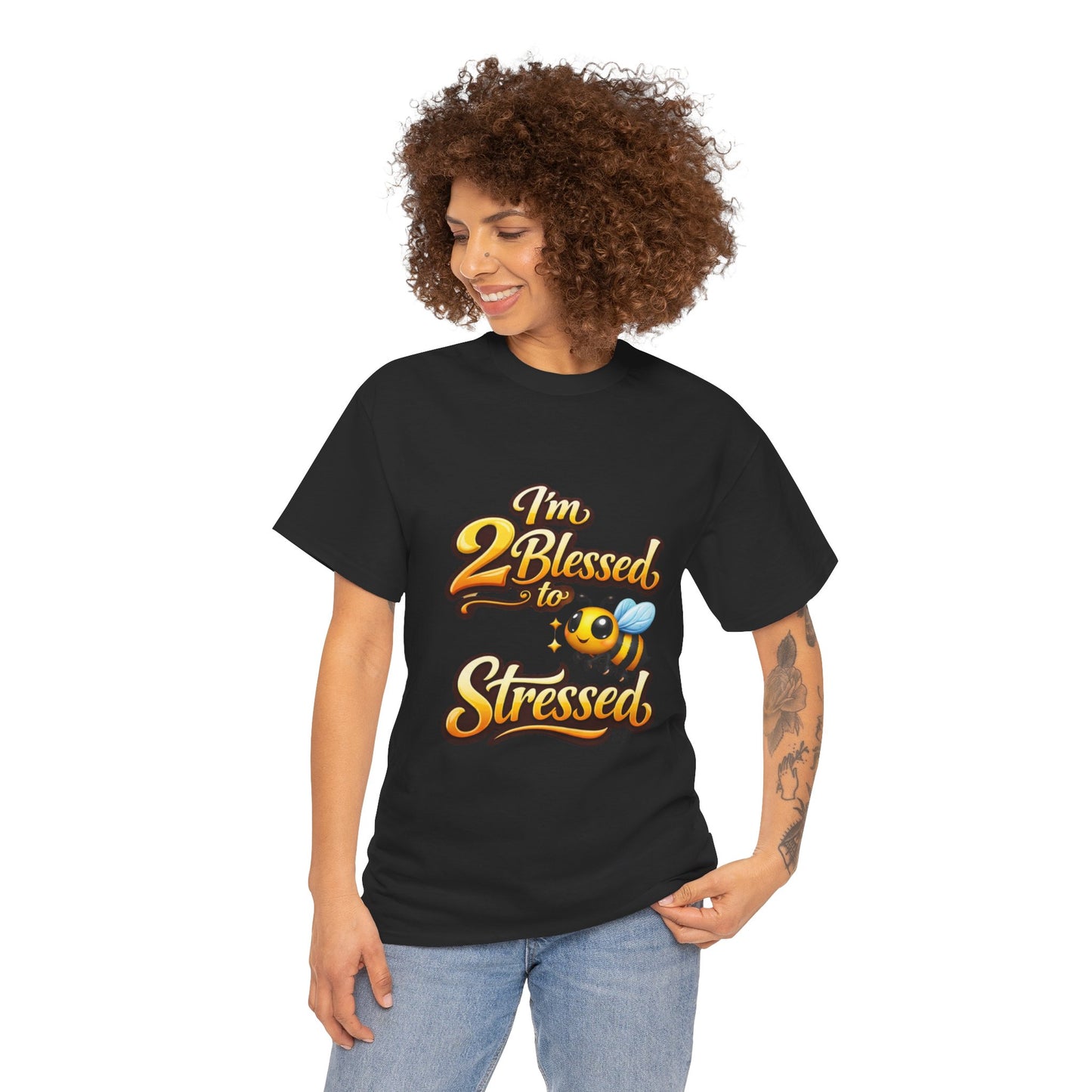 I'm 2 Blessed 2 Be Stressed Graphic Tee - Funny Inspirational Christian Shirt